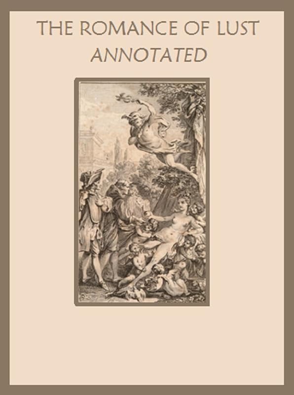 The Romance of Lust: A Classic Victorian Erotic Novel (Annotated) by Anonymous