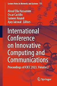 International Conference on Innovative Computing and Communications: Proceedings of ICICC 2023, Volume 2 (Lecture Notes in Networks and Systems, 731) by Aboul Ella Hassanien