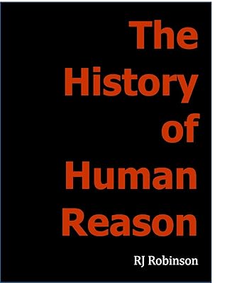 The History of Human Reason