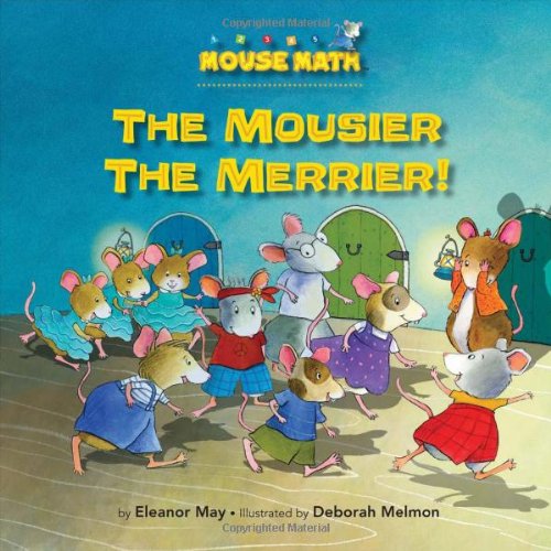 The Mousier the Merrier! by Eleanor May