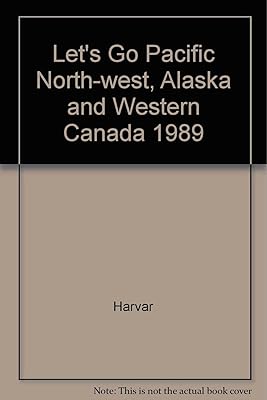 Let's Go Pacific Nw/Canada/Ala