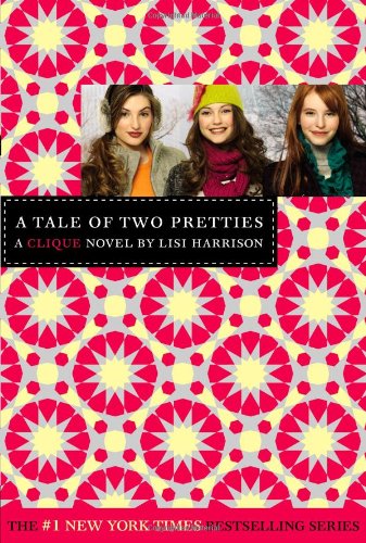 A Tale of Two Pretties by Lisi Harrison