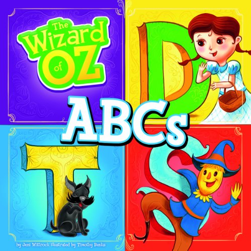 The Wizard of Oz ABCs by Jeni Wittrock