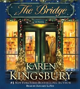 The Bridge: A Novel