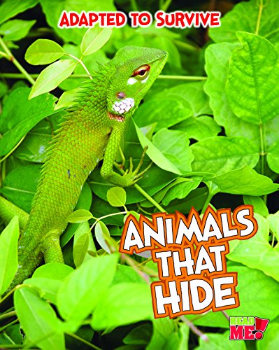 Adapted to Survive: Animals that Hide by Angela Royston