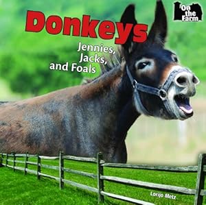 Donkeys: Jennies, Jacks, and Foals