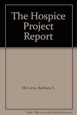 The Hospice Project Report