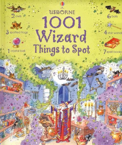 1001 Wizard Things to Spot (Usborne 1001 Things to Spot) by Gillian Doherty