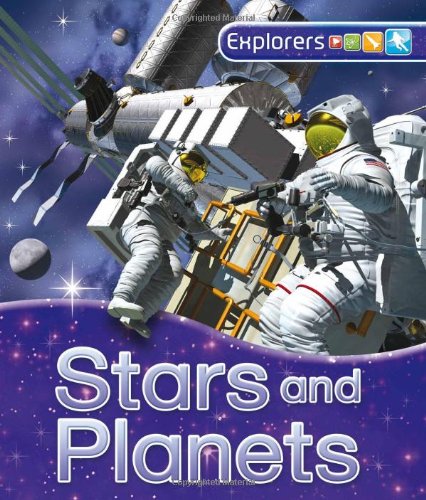 Explorers: Stars and Planets by Carole Stott