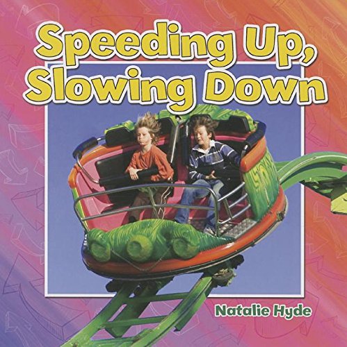 Speeding Up, Slowing Down by Natalie Hyde