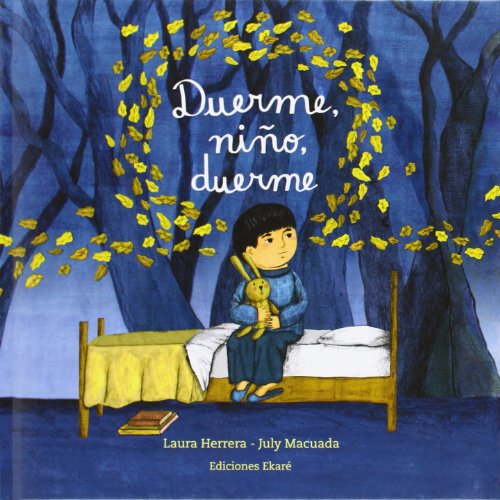 Duerme ni&ntilde;o, duerme by Laura Herrera