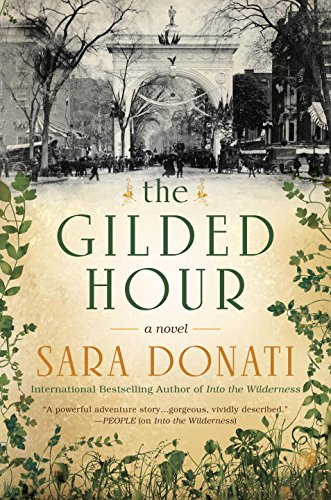The Gilded Hour by Sara Donati