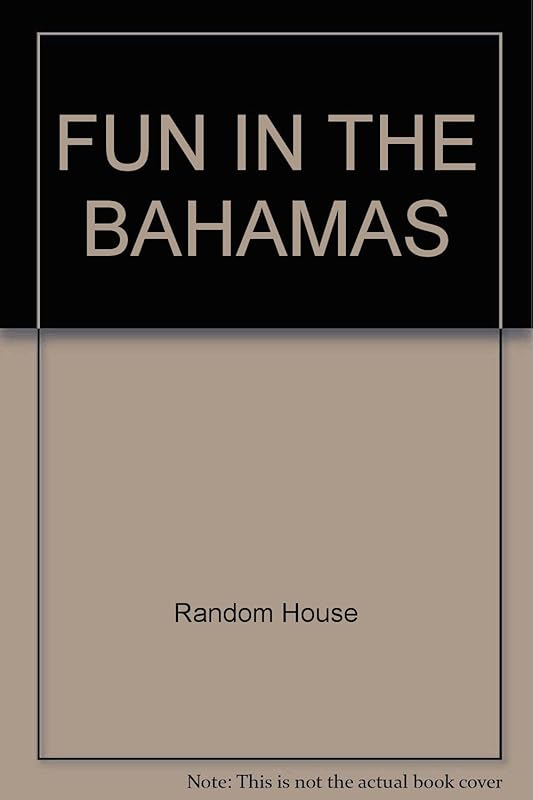 Fun in the Bahamas by Random House