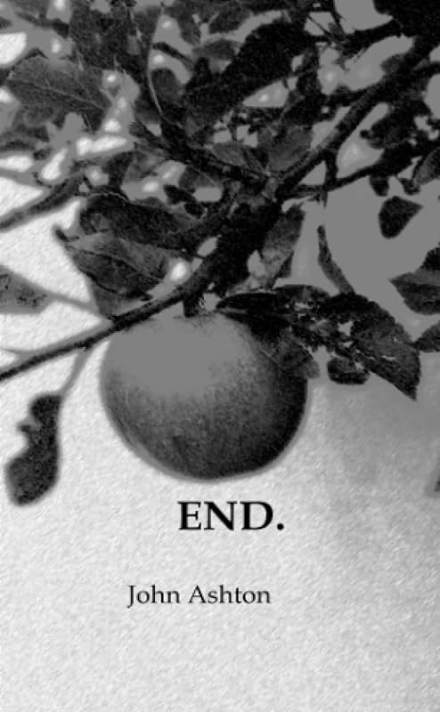END by John Ashton