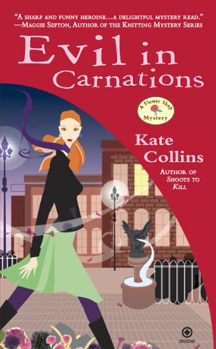 Evil in Carnations (Flower Shop Mysteries, No. 8) by Kate Collins