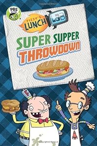 Fizzy's Lunch Lab: Super Supper Throwdown