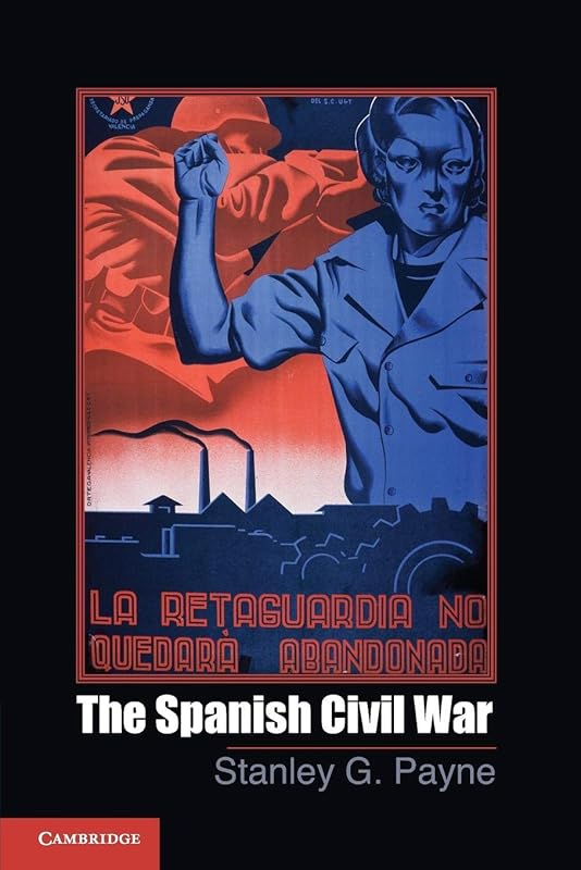 The Spanish Civil War (Cambridge Essential Histories) by Stanley G. Payne