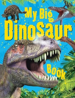 My Big Dinosaur Book