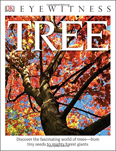 DK Eyewitness Books: Tree by David Burnie