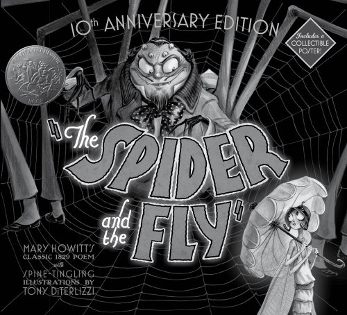 The Spider and the Fly: 10th Anniversary Edition by Tony DiTerlizzi