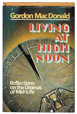 Living at high noon: Reflections on the dramas of mid-life