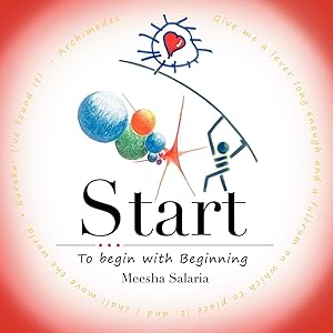 Start: To Begin with Beginning by Meesha Salaria