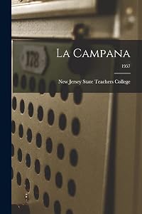 La Campana; 1957 by New Jersey State Teachers College