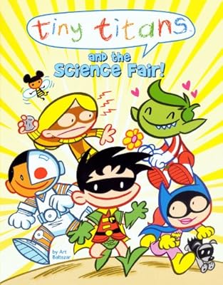 Tiny Titans And The Science Fair! (Turtleback School & Library Binding Edition) (Tiny Titans Chapter Books)