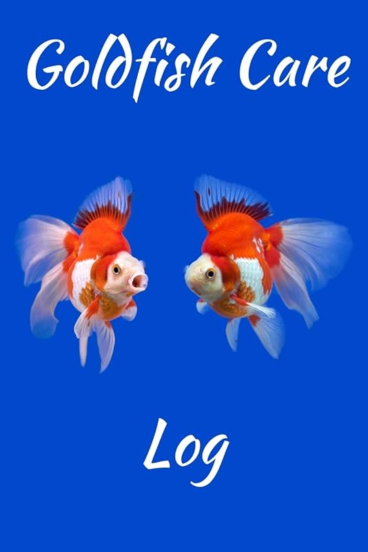Goldfish Care Log: Aquarium Goldfish Hobbyist Record Keeping Book. Log Water Chemistry, Maintenance And Fish Health by FishCraze Books