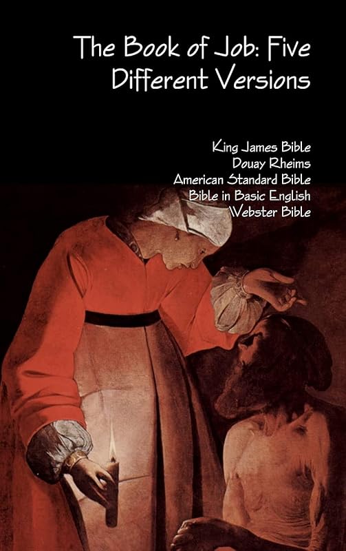 The Book of Job: Five Different Versions by King James Bible