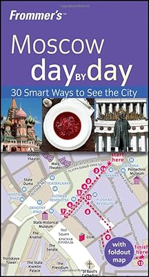 Frommer's Moscow Day by Day (Frommer's Day by Day - Pocket)