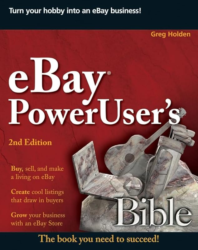 eBay PowerUser's Bible by Greg Holden