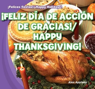 &iexcl;Feliz D&iacute;a de Acci&oacute;n de Gracias! / Happy Thanksgiving!