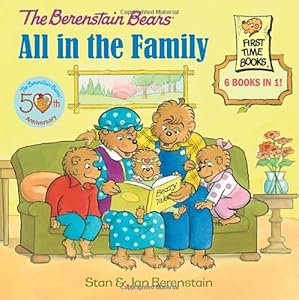 The Berenstain Bears: All in the Family