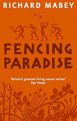 Fencing Paradise: The Uses and Abuses of Plants