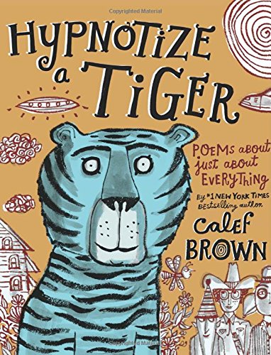 Hypnotize a tiger by Calef Brown