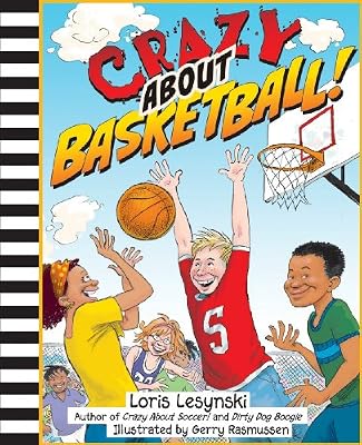 Crazy About Basketball!