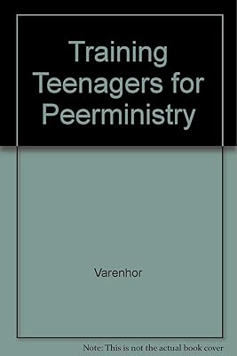 Training Teenagers for Peerministry