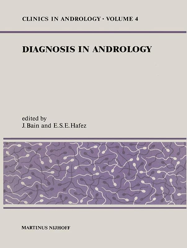 Diagnosis in Andrology (Clinics in Andrology) by D.J. Bain