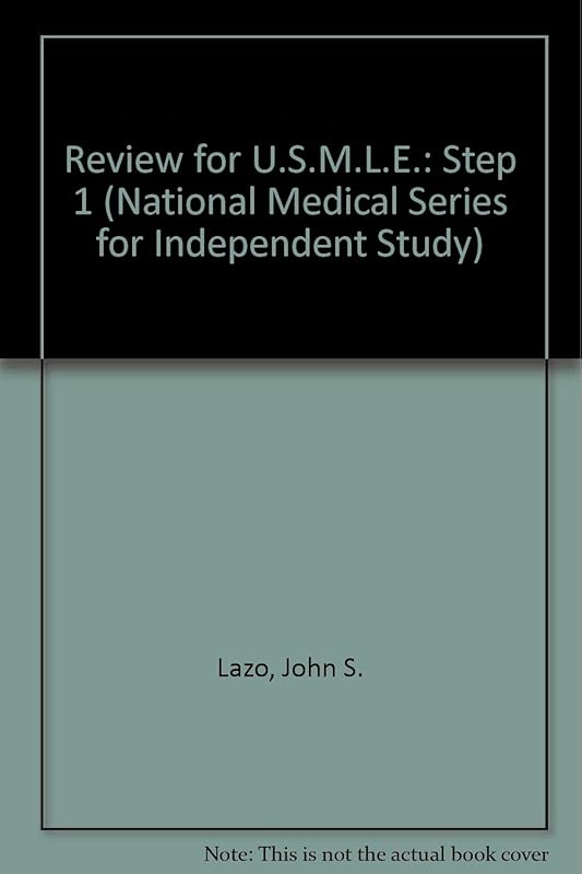 Review for Usmle: United States Medical Licensing Examination, Step 1 (National Medical Series for Independent Study) by John S. Lazo