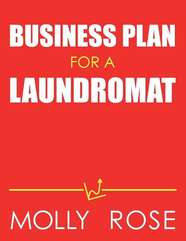 Business Plan For A Laundromat by Molly Elodie Rose