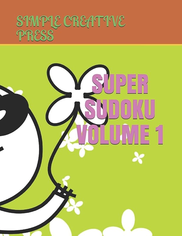 SUPER SUDOKU VOLUME 1: Large Print sudoku easy medium hard (Easy Sudoku) by Simple Creative Press
