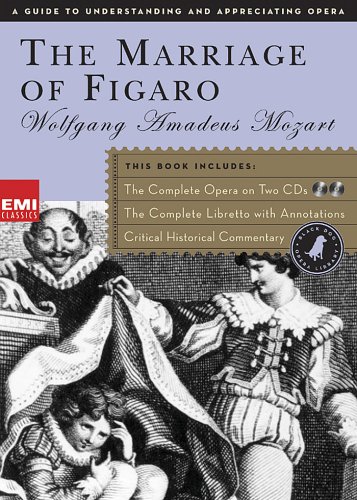 The Marriage of Figaro: Black Dog Opera Library by Wolfgang Amadeus Mozart