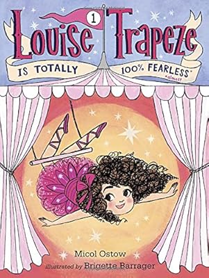 Louise Trapeze Is Totally 100% Fearless