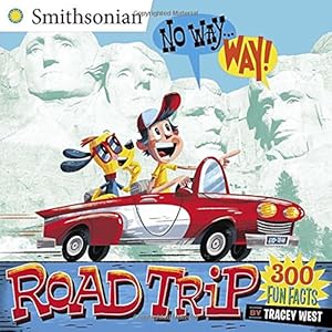 No Way . . . Way!: Road Trip