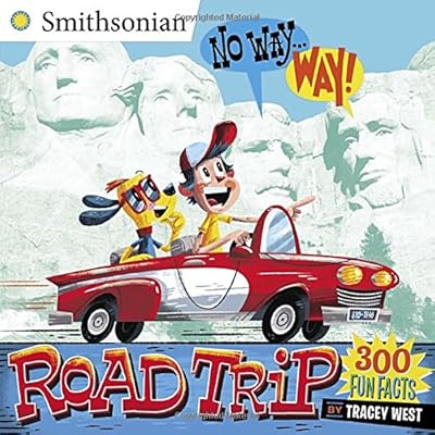 No Way . . . Way!: Road Trip