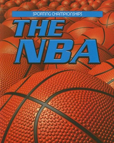 The NBA (Sporting Championships) by Michael De Medeiros