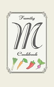 Family Cookbook: Monogram initial M - Blank cookbooks to write in by Wanderlust Chef