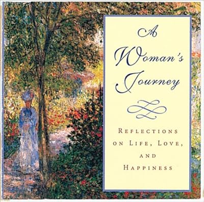 A Woman's Journey: Reflections on Life, Love, and Happiness
