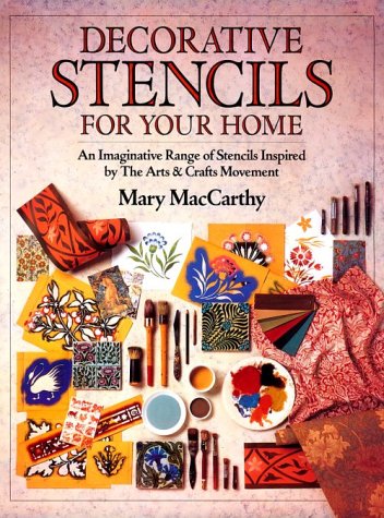 Decorative Stencils for Your Home by Mary MacCarthy
